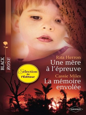 cover image of Une mère à l'épreuve--La mémoire envolée